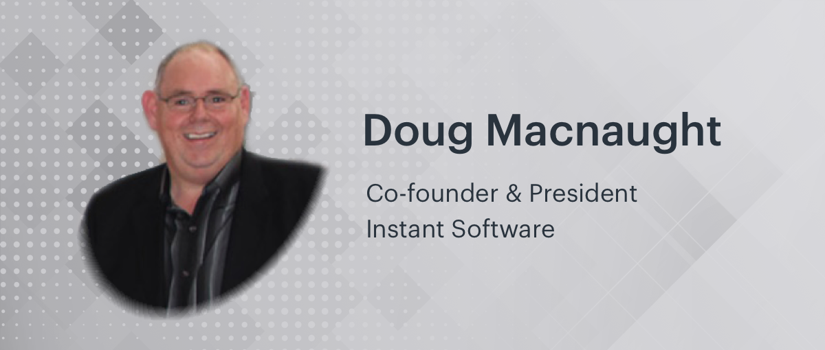 A Chat with Industry Pioneer Doug Macnaught